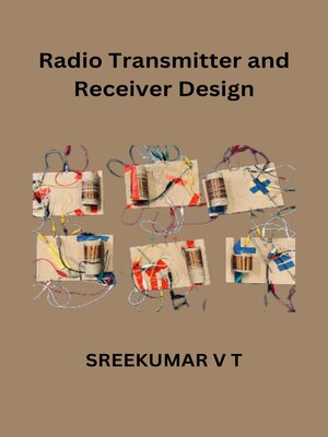 cover image of Radio Transmitter and Receiver Design